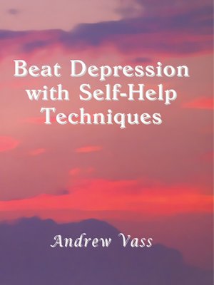 cover image of Beat Depression with Self-Help Techniques